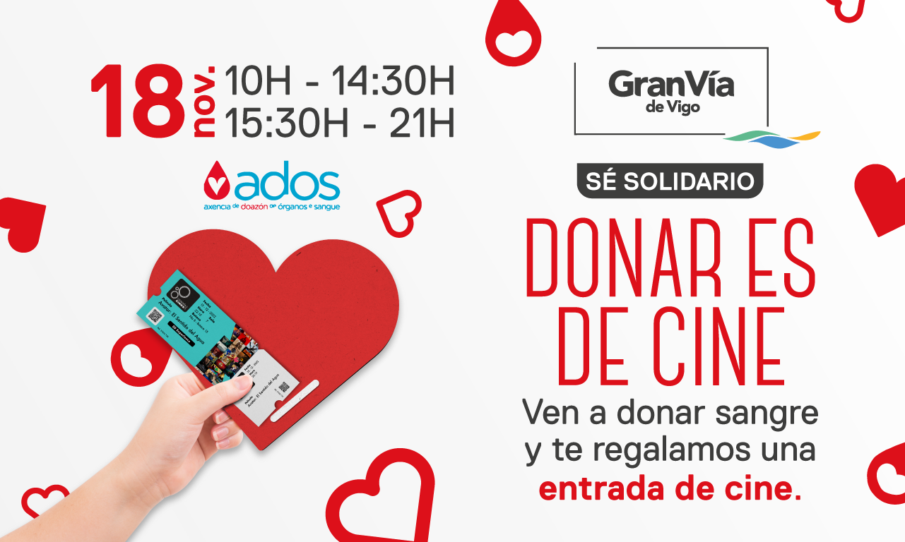 Dona sangre y consigue una entrada de cine gratis, en el Centro Comercial Gran Vía