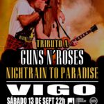 El mejor tributo a Guns N’Roses en Vigo: Nightrain to Paradise en La Fábrica de Chocolate