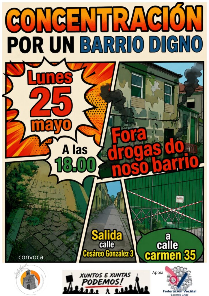 Los vecinos de Freixeiro vuelven a salir a la calle: denuncian inseguridad, un narcopiso y años de abandono